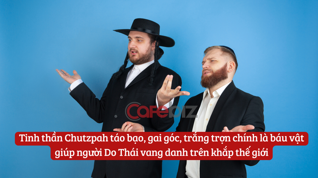 3 cái NHẤT của dân tộc Do Thái được cả thế giới thèm muốn: Tài sản có thể trở về số 0 nhưng kiến thức phải ngày càng mở rộng! - Ảnh 2.