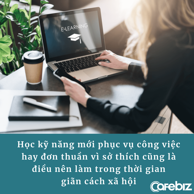 6 cách để bản thân ưu tú hơn ngay trong thời gian giãn cách, đừng chỉ phí thời gian lướt Facebook, xem Netflix cả ngày - Ảnh 2.