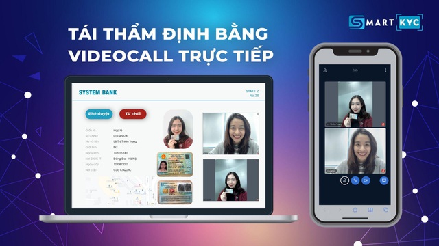 SmartKYC tích hợp tính năng Video call tăng cường bảo mật - Ảnh 1.