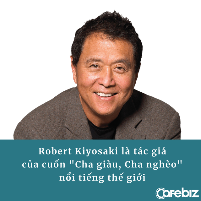 Tác giả ‘Cha giàu, Cha nghèo’: Người nghĩ tiền giải quyết được mọi thứ thường gặp nhiều vấn đề trong suốt cuộc đời - Ảnh 1.