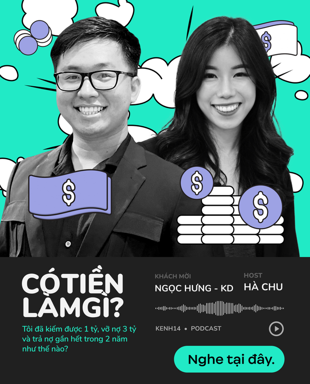  CÓ TIỀN LÀM GÌ #3: Tôi đã kiếm được 1 tỷ, vỡ nợ hơn 3 tỷ và trả gần hết trong 2 năm - như thế nào? - Ảnh 1.