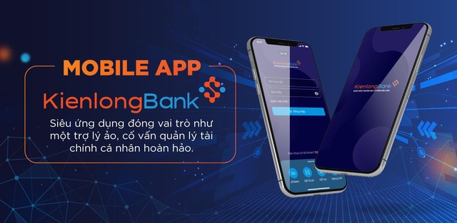 Kienlongbank chuyển đổi số - Từ phòng giao dịch 5 sao đến Digital Bank toàn diện - Ảnh 5.