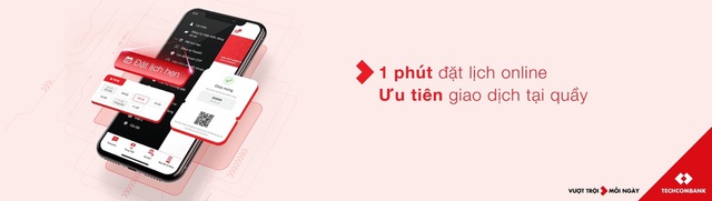 Một phút đặt lịch được ưu tiên giao dịch tại Techcombank - Ảnh 1.