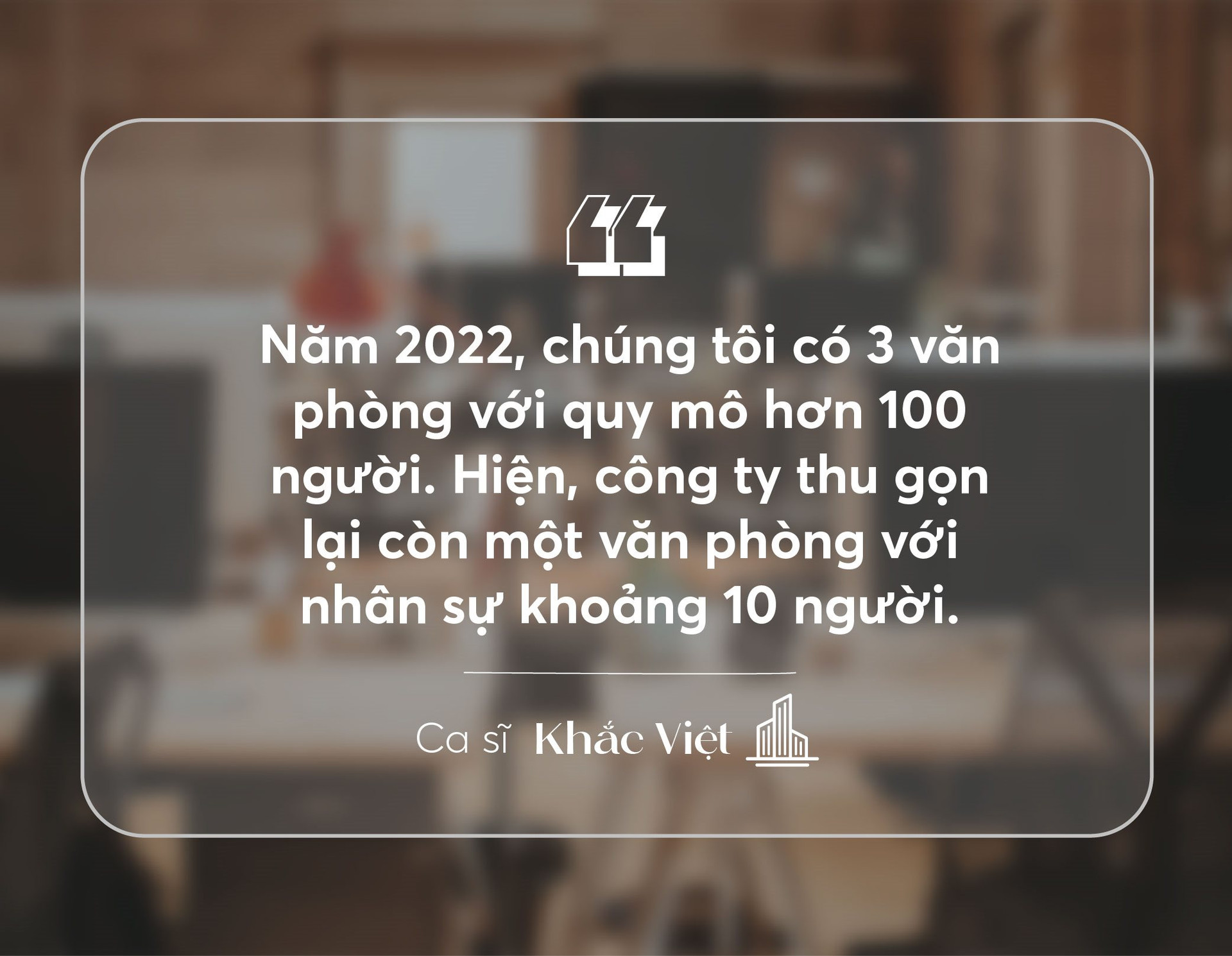 Ca sĩ Khắc Việt: “Khi thị trường bất động sản sôi động, anh đầu tư thắng, anh nói gì cũng sẽ hay” - Ảnh 4.