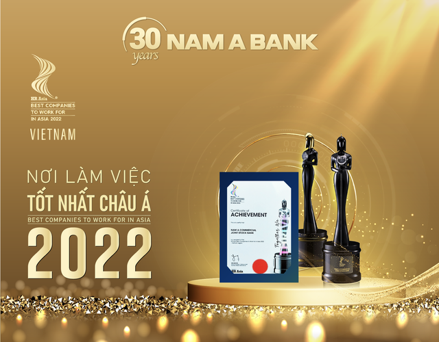 Nam A Bank nhận giải thưởng “Nơi làm việc tốt nhất châu Á” - Ảnh 1.